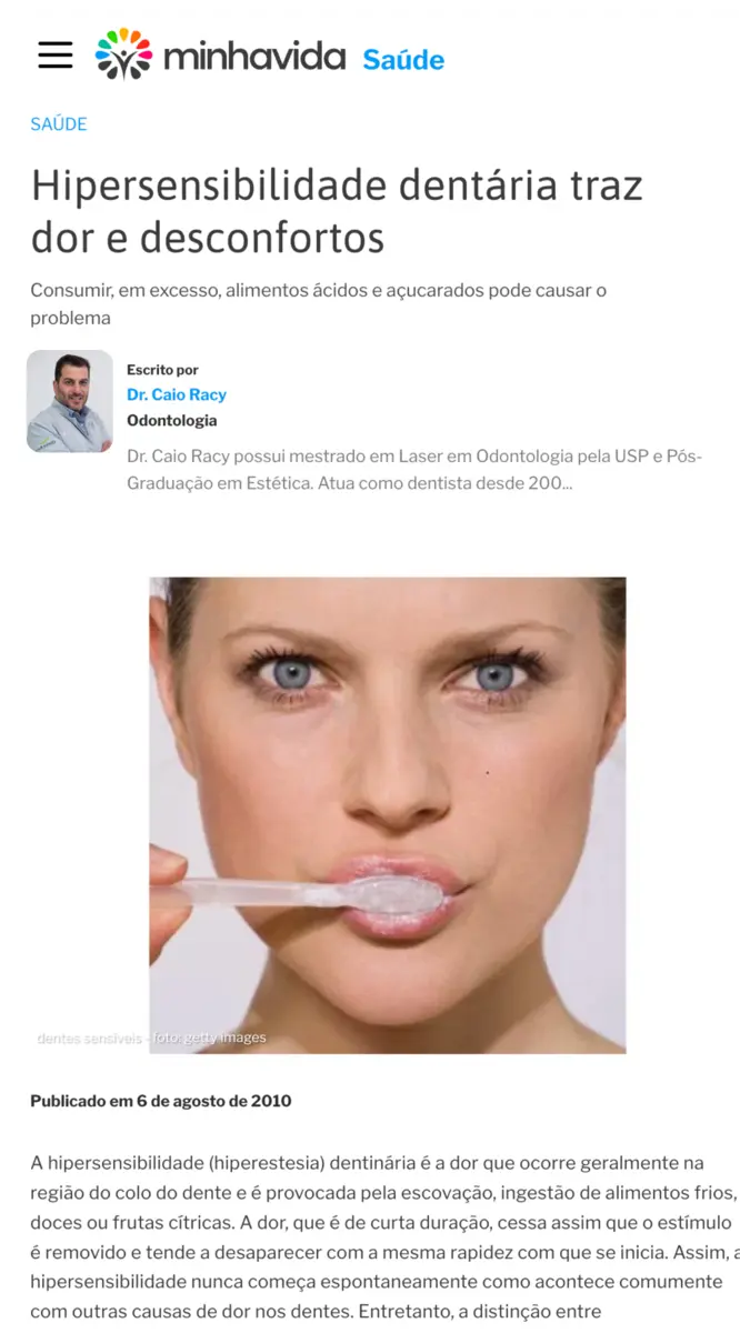 Artigo do Dr. Caio Racy no portal Minha Vida sobre hipersensibilidade dentinária.